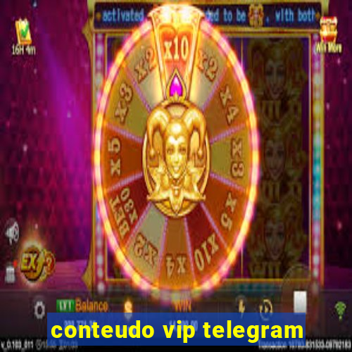 conteudo vip telegram